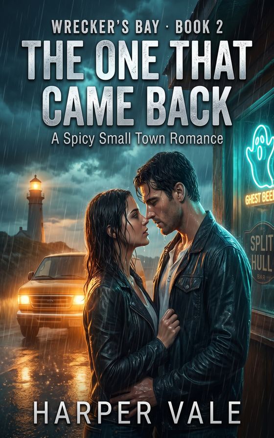 The One That Came Back — A Spicy Small Town Romance book cover